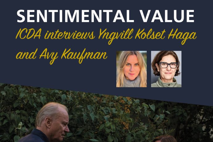 SENTIMENTAL VALUE: ICDA interviews Yngvill Kolset Haga and Avy Kaufman